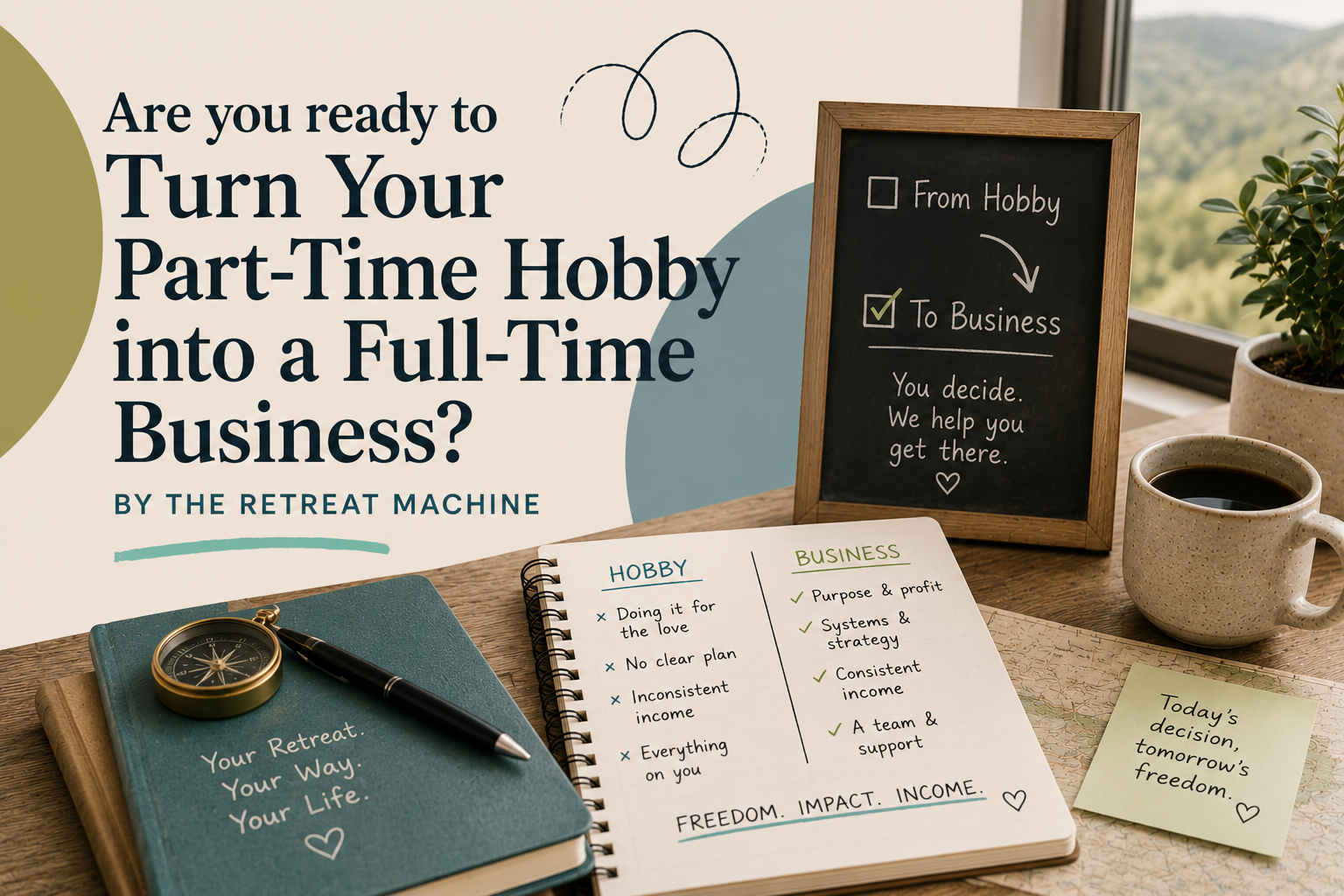 Hobby or Business? The Day Your Retreats Have to Start Paying You